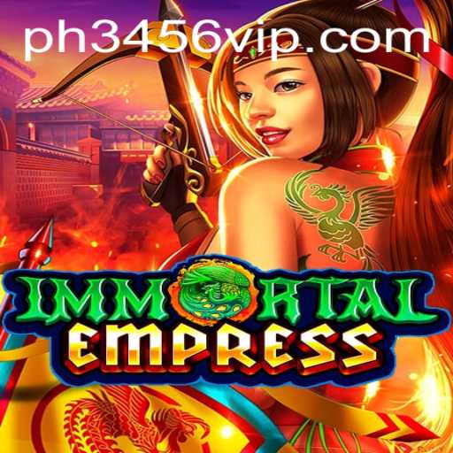 ImmortalEmpress: Conquer the Realm and Rule Eternally